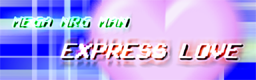 EXPRESS LOVE / MEGA NRG MAN